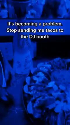 It’s become a real problem 🤦🏻‍♂️#tacos#djbooth#nightclub#goodproblem#delivery#tacosandtequila#tacoplatter #throwback | VICE