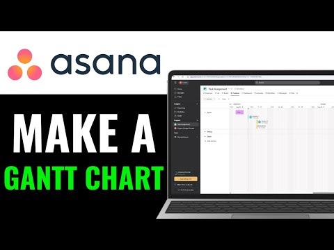 How To Make a Gantt Chart on Asana 2025 (EASILY)