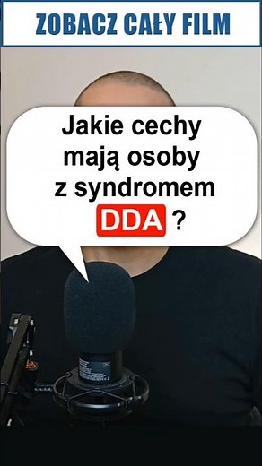 Jakie cechy ma osoba z syndromem DDA?