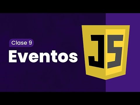 JavaScript | Clase 9 — Eventos 👨🏽‍💻