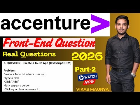 Accenture Front end Questions | To Do List With Javascript DOM