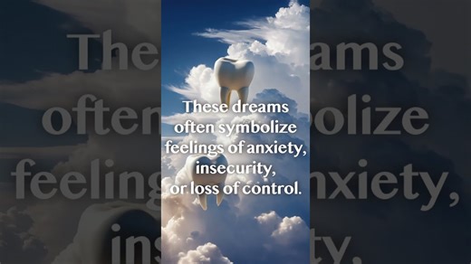 What does it mean when you dream of teeth falling out 🦷