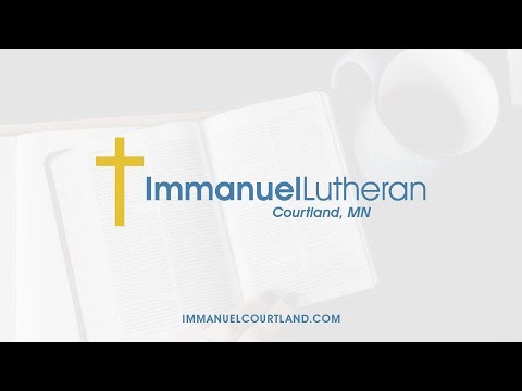 LIVE: Immanuel Lutheran :: Courtland, MN
