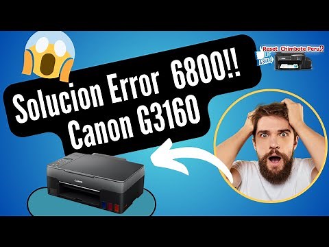 ERROR 6800 en CANON G3160 SOLUCION FINAL!