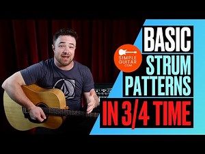 Beginner strum patterns in 3/4 time you need to know