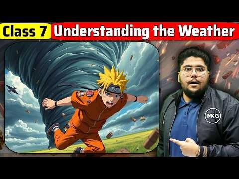 Class 7 Sst Chapter 2 - Understanding the Weather | Class 7 | Understanding the Weather
