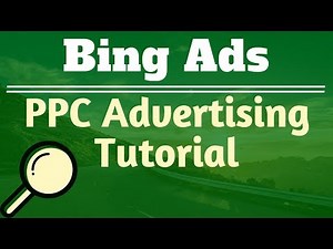 Fast and Simple Bing Ads Search Campaign Tutorial 2017