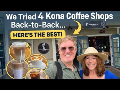We Tried 4 Kona Coffee Shops Back-to-Back… Here’s the Best