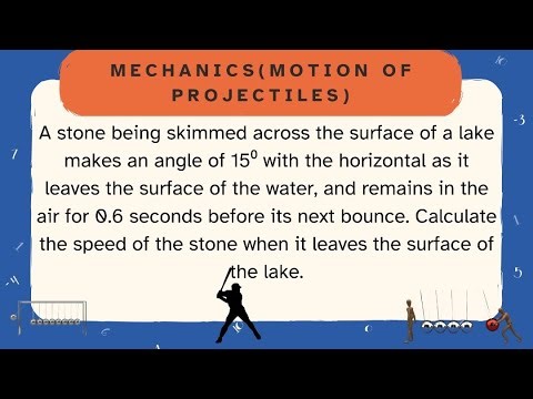 PHYSICS📍MECHANICS(Motion Of Projectiles)📍 LESSON 9.Problem Solving.