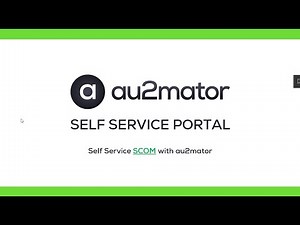WEBCAST - Self Service SCOM with au2mator (09-2021)