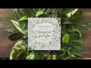 Tutorial : 3 ways to colour leaves in Magical Jungle - Johanna Basford : Illustrator & Colouring Book Maker