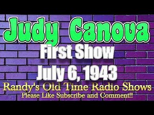 Judy Canova Show 001 First Show July 6, 1943