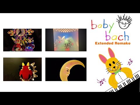 Baby Bach Extended Remake