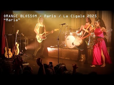 ORANGE BLOSSOM - Maria - Live @ Paris / La Cigale (2025)