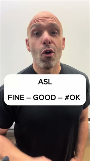 Learn ASL Signs: Fine, Good, and OK Explained