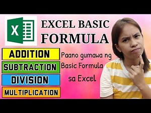PAANO GUMAWA NG BASIC FORMULA SA MICROSOFT EXCEL| TAGALOG TUTORIAL