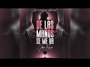 Josué rarujo ( De las manos se va ) Remix dj vargas oficial