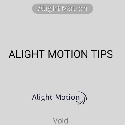 Essential Alight Motion Tips for Beginners