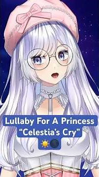 LULLABY FOR A PRINCESS “CELESTIA’S CRY” ☀️🌑