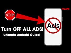 How to Turn OFF ALL ADS on Your Android Phone - Complete Guide!