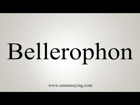 How To Say Bellerophon