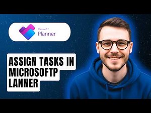 How To Assign Tasks In Microsoft Planner [2026 Guide]