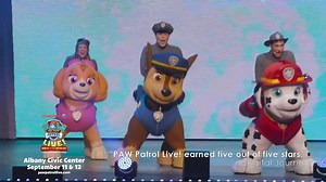 The PAW Patrol Live! team is heading to Albany, September 11 - 12! — Hurry! Get your tickets before they're gone! | PAW Patrol Live!