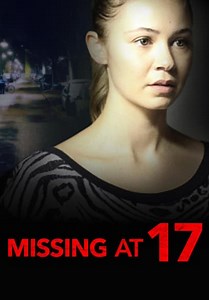 Missing At 17 (2013)