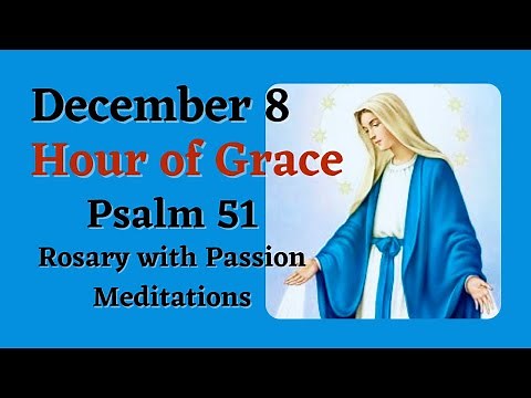 Hour of Grace 12 Noon to 1 PM | December 8