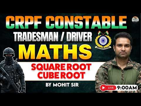 CRPF Constable, Tradesman & Driver 2026 Maths Classes | Square Root Cube Root