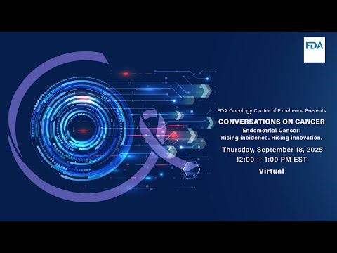 Conversations on Cancer: Endometrial Cancer - Rising incidence. Rising innovation