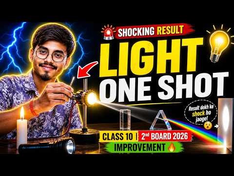 Class 10 Science 🔥 Light One Shot | 2nd Board Exam 2026 | Compartment & Improvement | LIVE 🚀