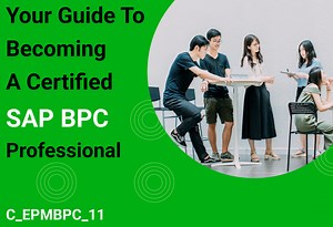 Your Guide To Becoming A Certified SAP BPC Professional