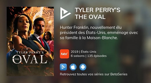 Regarder Tyler Perry’s The Oval streaming