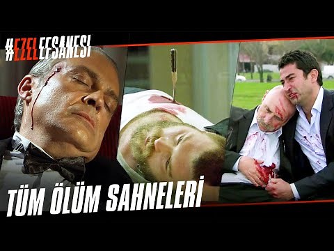 Ezel Tüm Ölüm Sahneleri...