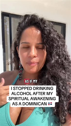 Angie Peguero - Consciousness Orienter on Instagram: "Culture told me as a Dominican I ‘must’ drink. Awakening showed me I don’t need alcohol to relax, laugh, or dance. And that edge people run from that’s where your soul is waiting baby "