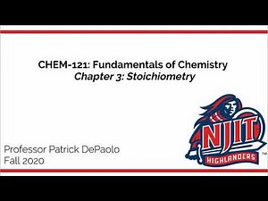 NJIT CHEM-121 Chapter 3: Stoichiometry