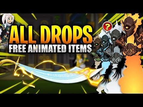 ALL DROPS! FREE ANIMATED SETS! AQW AdventureQuest Worlds