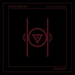Dimitri Berzerk - Intemerata (2024) [Single]