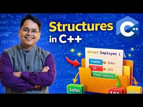 Structures in C++ Explained | C++ Structure Tutorial for Beginners