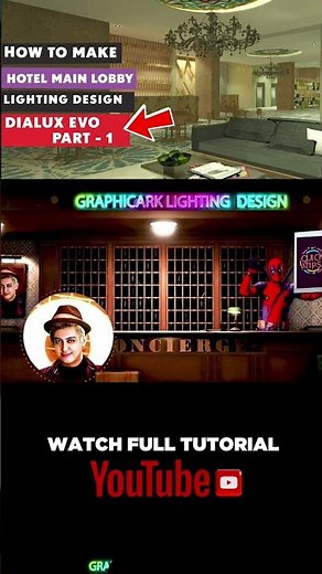 HOW TO MAKE HOTEL MAIN LOBBY LIGHTING DESIGN DIALUX EVO PART 1 & 2