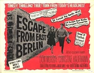 Escape From East Berlin [1962]