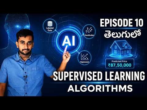 Supervised Learning Algorithms in Telugu | Classification vs Regression | AI Course Episode 10