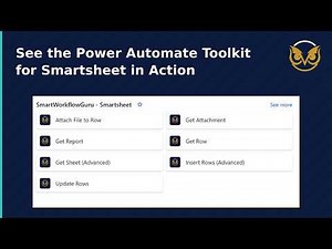 See the Power Automate Toolkit for Smartsheet in Action