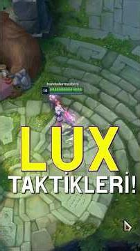 LUX MAİNLERİN BİLMEDİĞİ TAKTİKLER! 😳💥 #lol #leagueoflegends