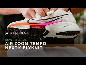 How To Clean Nike Air Zoom Tempo Next% Flyknit