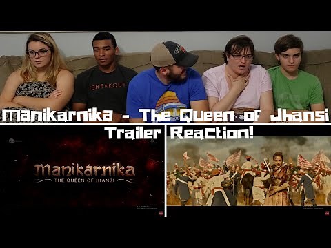 Manikarnika - The Queen of Jhansi / Kangana Ranaut / Trailer Reaction!