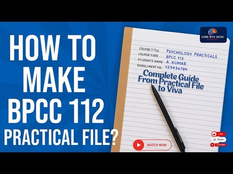 BPCC-112 Practical Guide | BAPCH Practical file and Viva #practicalfilebpcc112 #bpcc112 #psychsaksh