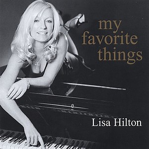 Lisa Hilton - My Favorite Things