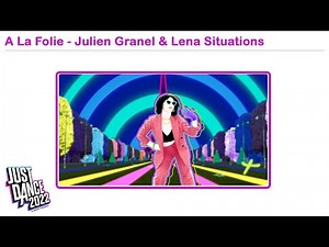 À la Folie - Julien Granel & Lena Situations | Just Dance 2022